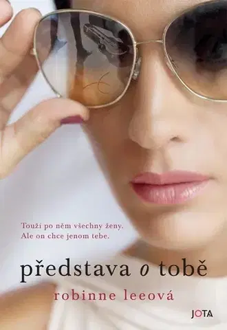 Romantická beletria Představa o tobě - Robinne Lee,Radka Klimičková