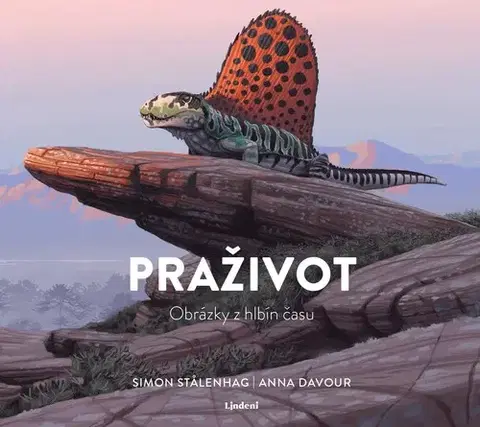 Príroda Praživot - Obrázky z hlbín času - Simon Stalenhag,Anna Davour,Dominika Wittenberg Gašparová,Simon Stalenhag