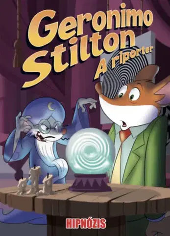 Komiksy A riporter 8: Hipnózis - Geronimo Stilton