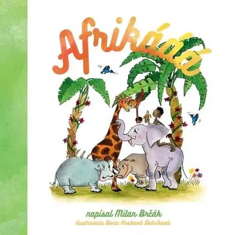 Rozprávky Afrikááá - Milan Brčák