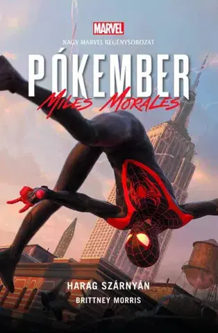 Komiksy Pókember - Miles Morales: Harag Szárnyán - Brittney Morris