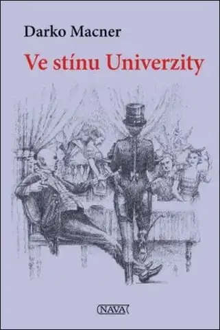 Detektívky, trilery, horory Ve stínu Univerzity - Darko Macner