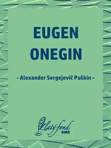 Svetová beletria Eugen Onegin - Alexander Sergejevič Puškin