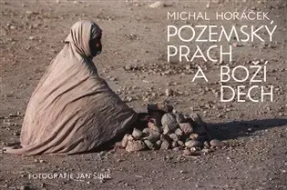 Poézia Pozemský prach a Boží dech - Michal Horáček
