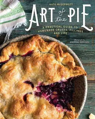Sladká kuchyňa Art of the Pie - Kate McDermott