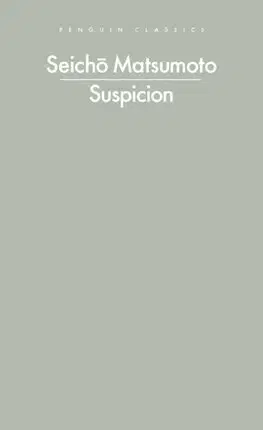 Detektívky, trilery, horory Suspicion - Seicho Matsumoto,Jesse Kirkwood