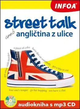 Učebnice a príručky Street talk aneb angličtina z ulice + audiokniha s mp3 CD
