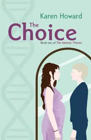 Poézia The Choice - Karen Howard