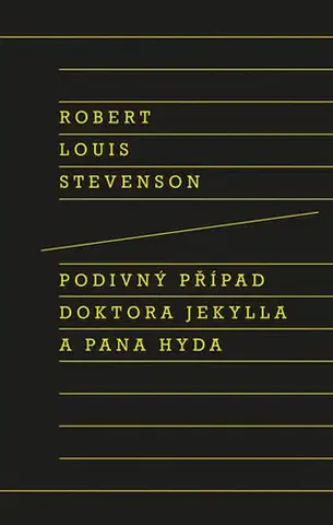 Svetová beletria Podivný případ doktora Jekylla a pana Hyda - Robert Louis Stevenson