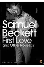 Cudzojazyčná literatúra First Love And Others Novella - Samuel Beckett