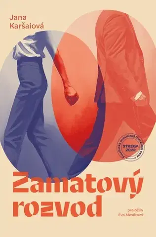 Slovenská beletria Zamatový rozvod - Jana Karšaiová,Eva Mesárová