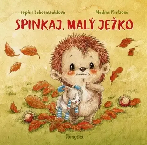 Leporelá, krabičky, puzzle knihy Spinkaj, malý ježko - Sophie Schoenwaldová