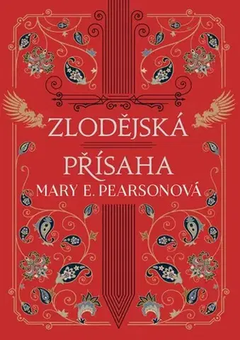 Fantasy, upíri Zlodějská přísaha, 3. vydání - Mary E. Pearson,Jana Jašová