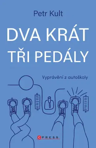 Auto, moto Dva krát tři pedály - Petr Kult