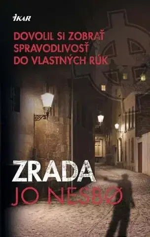 Detektívky, trilery, horory Zrada, 2. vydanie - Jo Nesbo