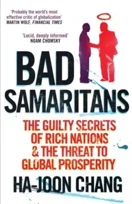 Financie, finančný trh, investovanie Bad Samaritans - Ha-Joon Chang
