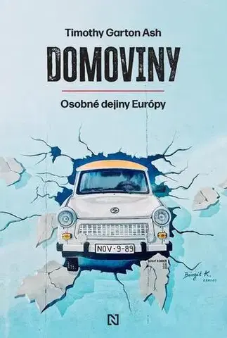 História Domoviny - Timothy Garton Ash
