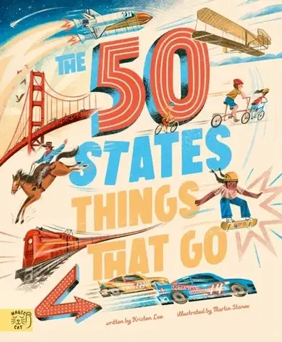 Príprava do školy, pracovné zošity The 50 States: Things That Go - Kristen Lee