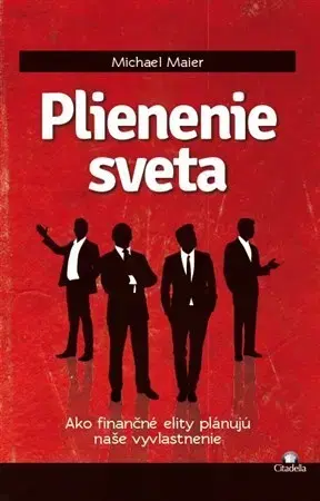 Politológia Plienenie sveta - Michael Maier