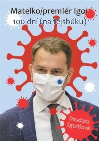 Humor a satira Matelko/premiér Igor - Dzudzka Zgurišová
