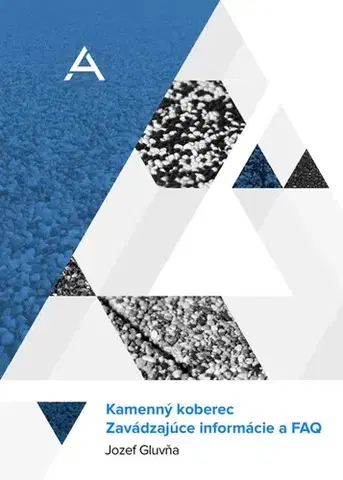 Architektúra Kamenný koberec - zavádzajúce informácie & FAQ - Jozef Gluvňa