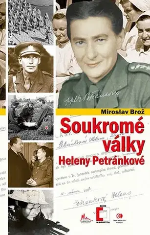 Vojnová literatúra - ostané Soukromé války Heleny Petránkové - Miroslav Brož