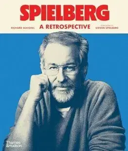 Film, hudba Spielberg - A Retrospective - Richard Schickel
