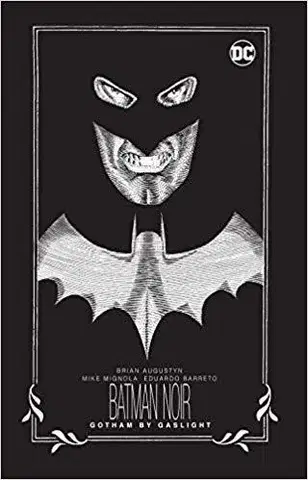 Komiksy Batman Noir: Gotham by Gaslight - Brian Augustyn,Mike Mignola