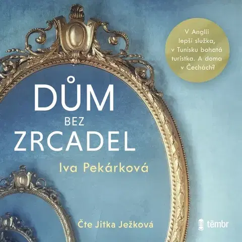 Pre deti a mládež Témbr Dům bez zrcadel