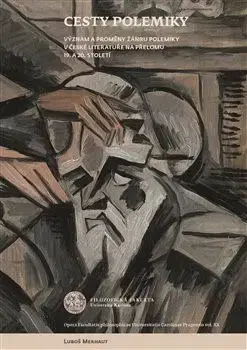 Literárna veda, jazykoveda Cesty polemiky - Luboš Merhaut