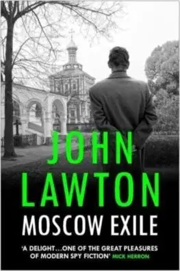 Detektívky, trilery, horory Moscow Exile - Lawton John