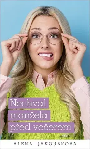 Česká beletria Nechval manžela před večerem - Alena Jakoubková