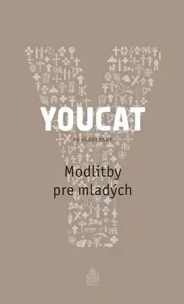 Kresťanstvo YOUCAT Modlitby pre mladých - Spolok svätého Vojtecha,neuvedený