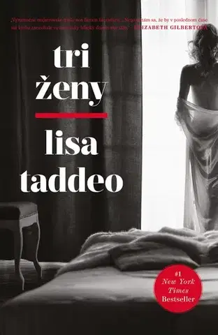 Psychológia, etika Tri ženy - Lisa Taddeo,Katarína Ostricová