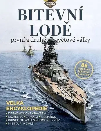 Armáda, zbrane a vojenská technika Bitevní lodě první a druhé světové války - E.V. Martindale