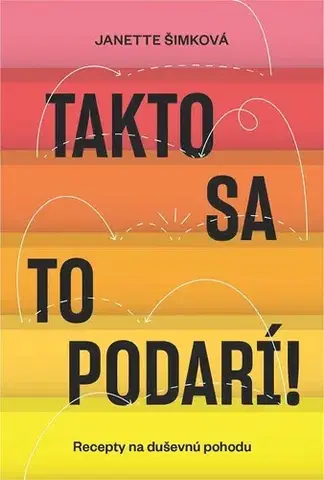 Rozvoj osobnosti Takto sa to podarí - Janette Šimková
