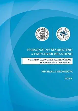 Marketing, reklama, žurnalistika Personálny marketing a employer branding - Michaela Hromková