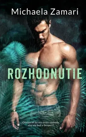 Romantická beletria Rozhodnutie, 2. vydanie - Michaela Zamari