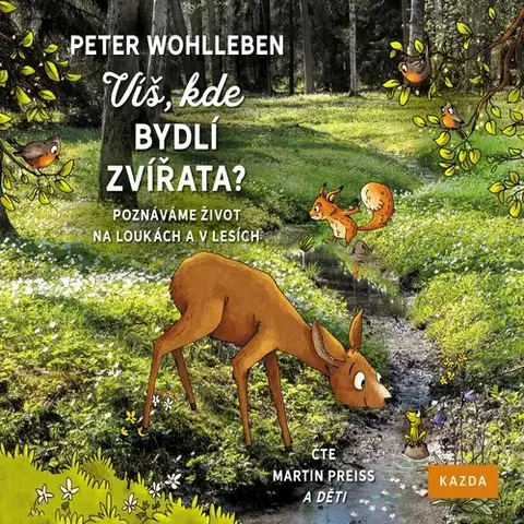 Pre deti a mládež Nakladatelství KAZDA Víš, kde bydlí zvířata?