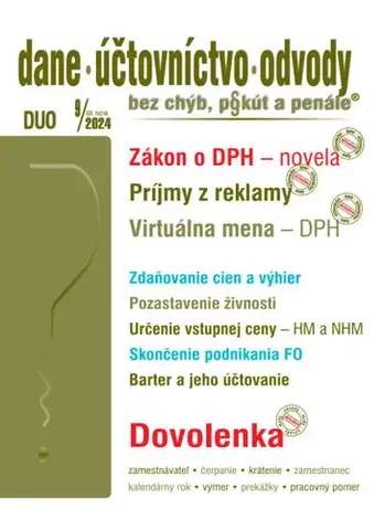 Dane, účtovníctvo Dane, účtovníctvo, odvody bez chýb, pokút a penále č. 9 / 2024 - Zákon o DPH – novela