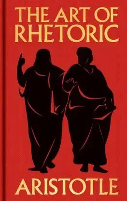 Filozofia The Art of Rhetoric - Aristotle