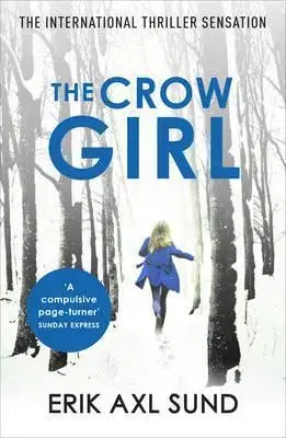 Detektívky, trilery, horory The Crow Girl - Erik Axl Sund