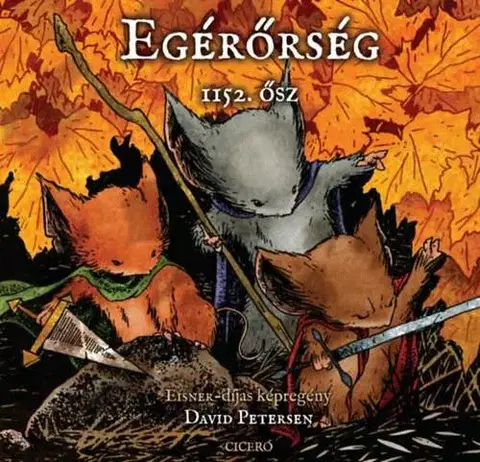Dobrodružstvo, napätie, western Egérőrség - 1152. ősz - David Petersen