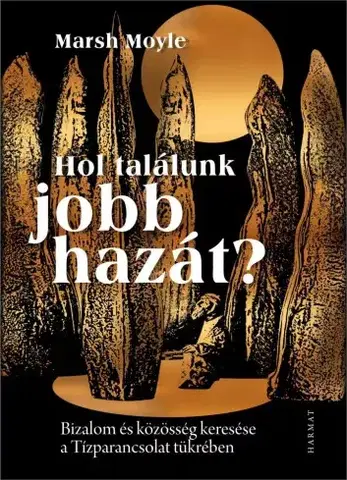 Kresťanstvo Hol találunk jobb hazát? - Marsh Moyle
