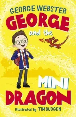 Rozprávky George and the Mini Dragon (PB) - George Webster,Tim Budgen