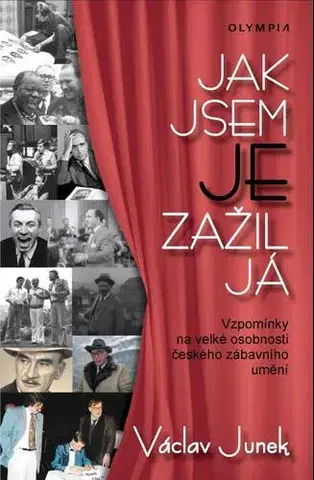 Osobnosti Jak jsem je zažil já - Václav Junek