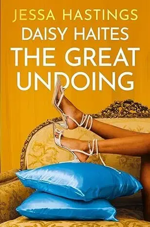 Romantická beletria Daisy Haites: The Great Undoing - Jessa Hastings