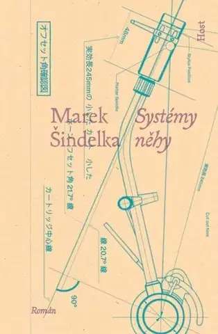 Česká beletria Systémy něhy - Marek Šindelka