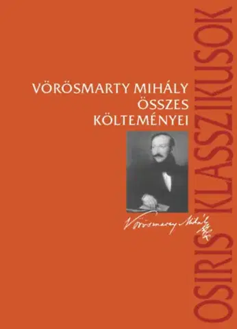 Svetová poézia Vörösmarty Mihály összes költeményei - Mihály Vörösmarty