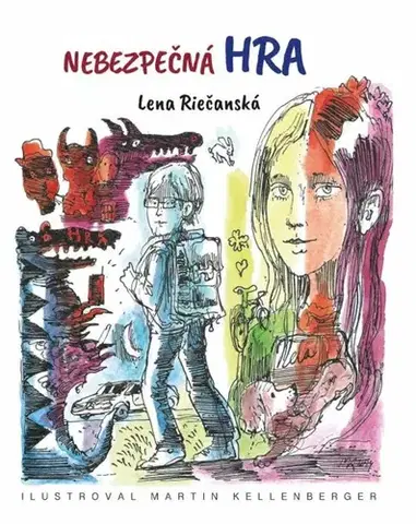 Pre deti a mládež - ostatné Nebezpečná hra - Lena Riečanská